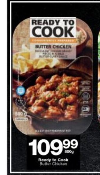 Checkers Ready to Cook Butter Chicken 800g offer