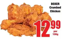 Boxer Superstores BOXER Crumbed Chicken offer