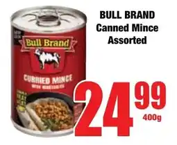 Boxer Superstores BULL BRAND Canned Mince Assorted offer