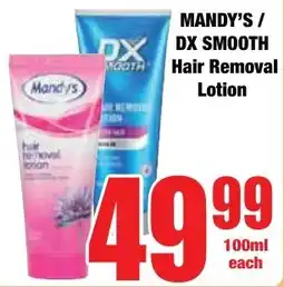 Boxer Superstores MANDY'S/ DX SMOOTH Hair Removal Lotion offer