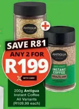 Checkers Hyper Antigua Instant Coffee All Variants offer