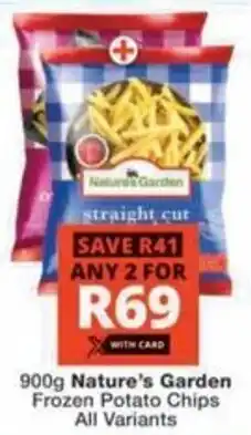 Checkers Hyper Nature's Garden Frozen Potato Chips All Variants offer