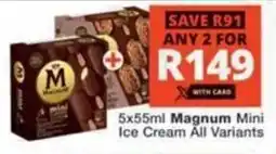Checkers Hyper Magnum Mini Ice Cream All Variants offer