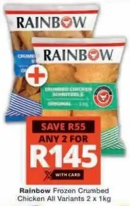 Checkers Hyper Rainbow Frozen Crumbed Chicken All Variants offer