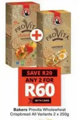 Checkers Hyper Bakers Provita Wholewheat Crispbread All Variants offer