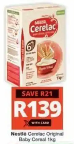 Checkers Hyper Nestlé Cerelac Original Baby Cereal offer