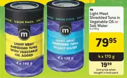Makro m Light Meat Shredded Tuna in Vegetable Oil or Salt Water offer