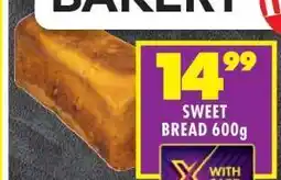 Shoprite SWEET BREAD 600g offer