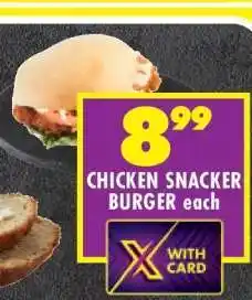 Shoprite CHICKEN SNACKER BURGER each offer