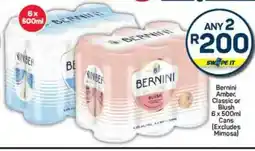 Pick n Pay Bernini Amber, Classic or Blush 6 x 500ml Cans offer