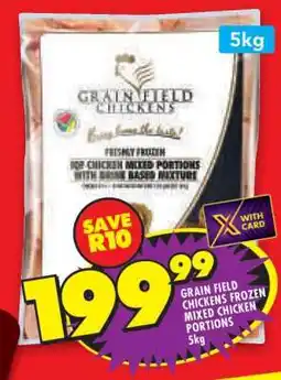 Shoprite GRAIN FIELD CHICKENS FROZEN MIXED CHICKEN PORTIONS 5kg offer