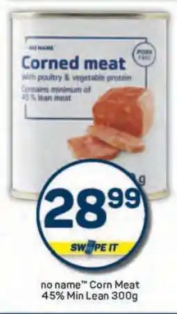 Pick n Pay no name Corn Meat 45% Min Lean 300g offer
