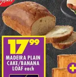 Shoprite MADEIRA PLAIN CAKE/BANANA LOAF each offer