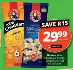 Checkers Hyper Bakers Mini Cheddars/ Biscuits All Variants offer