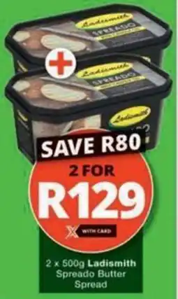 Checkers Hyper Ladismith Spreado Butter Spread offer