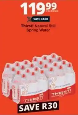 Checkers Hyper Thirsti Natural Still Spring Water offer