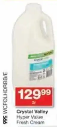 Checkers Hyper Crystal Valley Hyper Value Fresh Cream offer