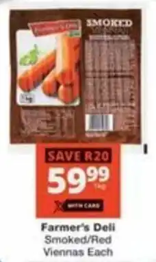 Checkers Hyper Farmer's Deli Smoked/ Red Viennas offer