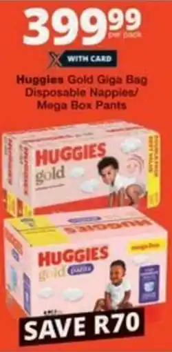 Checkers Hyper Huggies Gold Giga Bag Disposable Nappies/ Mega Box Pants offer