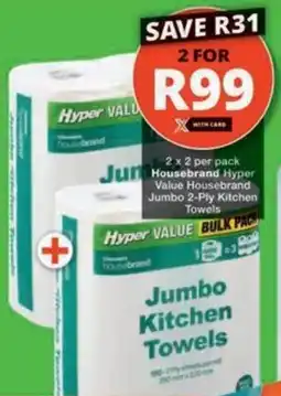 Checkers Hyper Housebrand Hyper Value Housebrand Jumbo 2-Ply Kitchen Towels offer