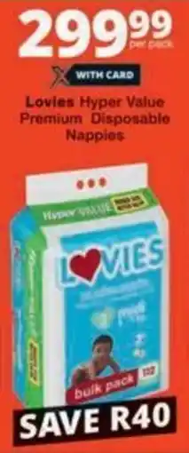 Checkers Hyper Lovies Hyper Value Premium Disposable Nappies offer