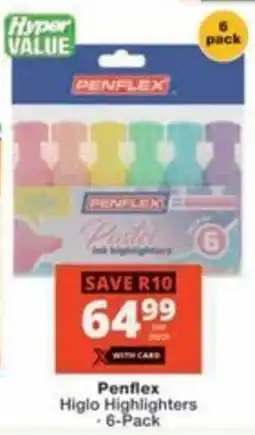 Checkers Hyper Penflex Higlo Highlighters offer