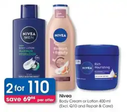 Clicks Nivea Body Cream or Lotion offer
