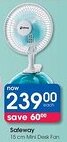 Clicks Safeway Mini Desk Fan offer