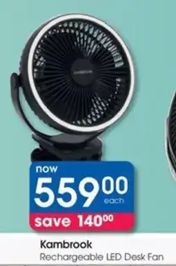 Clicks Kambrook Rechargeable LED Desk Fan offer