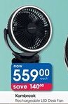 Clicks Kambrook Rechargeable LED Desk Fan offer
