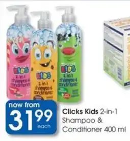 Clicks Clicks Kids 2-in-1 Shampoo & Conditionel offer