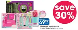 Clicks Fantasy Club, Stylist. Smudge or Clicks Oh So Pretty Gifting Products offer