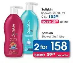 Clicks Satiskin Shower Gel offer