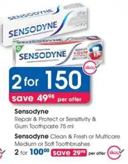 Clicks Sensodyne Repair & Protect or Sensitivity & Gum Toothpaste offer