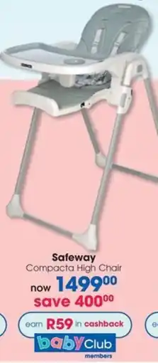 Clicks Safeway Compacta High Chair offer