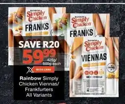 Checkers Rainbow Simply Chicken Viennas/Frankfurters offer