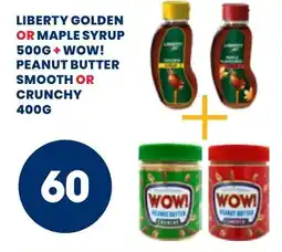 Econo Foods Liberty golden or maple syrup + wow! peanut butter smooth or crunchy offer