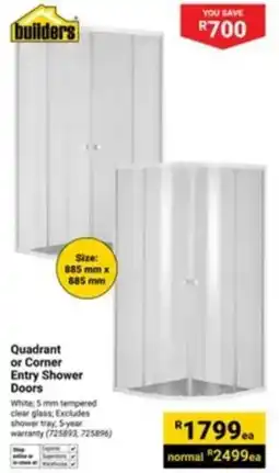 Builders Express Builders Quadrant or Corner Entry Shower Doors offer