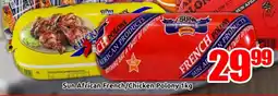 Three Star Cash and Carry Sun African French/ Chicken Polony offer