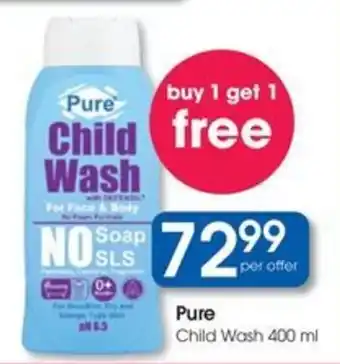 Clicks Pure Child Wash offer