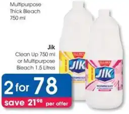 Clicks Jik Clean Up or Multipurpose Bleach offer