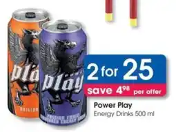Clicks Power Play Energy Drinks offer
