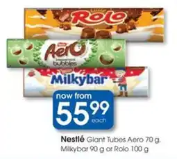 Clicks Nestlé Giant Tubes Aero, Milkybar or Rolo offer