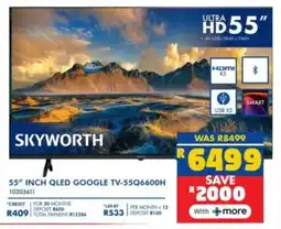 Russells Skyworth 55" inch qled google tv offer