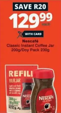 Checkers Nescafé Classic Instant Coffee Jar/ Doy Pack offer