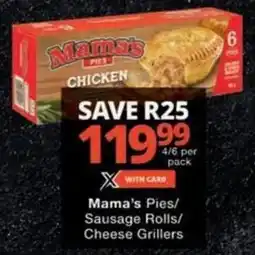 Checkers Mama's Pies/ Sausage Rolls/ Cheese Grillers offer