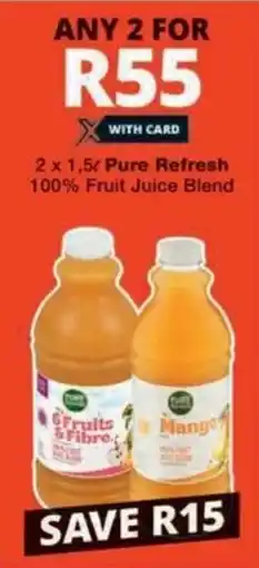 Checkers Pure Refresh 100% Fruit Juice Blend offer