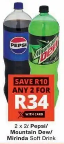 Checkers Pepsi/ Mountain Dew/ Mirinda Soft Drink offer