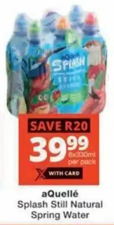 Checkers aQuellé Splash Still Natural Spring Water offer
