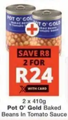 Checkers Pot O' Gold Baked Beans In Tomato Sauce offer